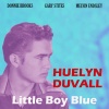 Huelyn Duvall - Little Boy Blue