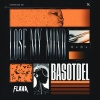 Basotdel - Lose My Mind