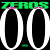 Destroy Lonely、Lil Snvrk、Caleb Gottfried、Bobby Wardell Sandimanie III - ZEROS (Explicit)