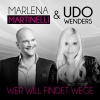 Marlena Martinelli、udo wenders - Wer will findet Wege