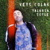 Veys Colak - Yalansa Söyle
