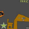 Teez - Bread (Explicit)