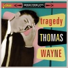 Thomas Wayne - You're the One That Done It