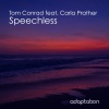 Tom Conrad、Carla Prather - Speechless (Garage Dub)
