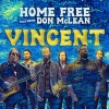 Home Free、Don Mclean - Vincent