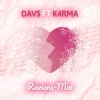 Davs、K4RMA - Reviens-moi (feat. K4RMa)