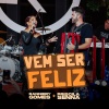 Ranniery Gomes、Priscila Senna - Vem Ser Feliz (Ao Vivo)