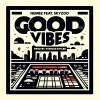 Numbz、Furious Stylez、Skyzoo - Good Vibes (feat. Skyzoo)(Explicit)