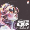Thirteen Paris Vandals、Safia Elder、Thomas J L Smith - Deepen the Illusion (Almost Live in Leeds)