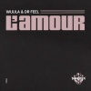 WUULA、Dr Feel《L'Amour》[MP3/LRC]