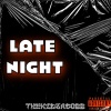 TheKidJacobb、TheKidJaraddd - Late Night (Something Ain't Right) (feat. TheKidJaraddd|Explicit)
