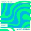 Husko、LEFTI、Karl Tabone、Alexandro Suarez - Another Day