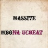 Massive - Mbona Ucheat