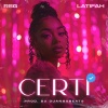 RSG、Latifah - Certi (feat. Latifah)