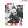 Rum n Bluntz Records、J-Money - Billetes de 100 (Explicit)