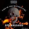 Lil Melloww - Fire in the Water (F.I.T.W)(Explicit)