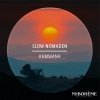 Slow Nomaden - Kamwana (Extended Mix)