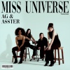Asster、AG、@gmeniu - MISS UNIVERSE (Explicit)