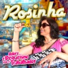 Rosinha《Adoro... É Pequenino Mas É Trabalhador》[MP3/LRC]