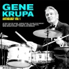 gene krupa - After You've Gone