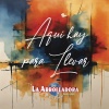 La Arrolladora Banda el Limón de Rene Camacho - Aquí Hay Para Llevar