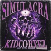 KidCortez - Simulacra (Explicit)