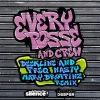 deekline、freq nasty、Mary Droppinz《Every Posse & Crew (Mary Droppinz Remix)》[MP3/LRC]