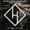 Broz Rodriguez、Vikina - Tumba la Casa