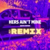 Austin Brown - Hers Ain't Mine (J&S Remix)