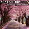 Mint Melody - Blooming Melodies Unfold