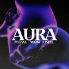 UNFEL、ΜΚΒΛ、Fellaz - AURA