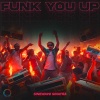 Sinewave Sinatra - Funk You Up