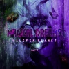 Valefim Planet - Magical Dreams, Pt. II