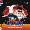 Baztez、Fumaratto - Drop It Down (Parte 2)