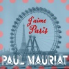 Paul Mauriat、LeMarque、Ulmer《A Paris《Pigalle》[MP3/LRC]