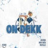 Iron Mæn、PASTILLE、Agenda - On Dekk (Explicit)