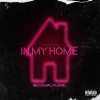 Becca Gial、Kf records、Key On The Beat、Lionel、kike falcon - In My Home (Explicit)