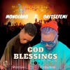 Mondiano、Oritse Femi - God Blessings (feat. Oritsefemi)