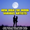 les paul、Mary Ford - How High the Moon