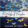 Mirage Of Deep - Feelings Of Freedom