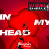 Dj Quba、Sandra K - In My Head