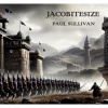 Paul Sullivan、Magda Bezdekova、Paul Wood、Mark Flett、Mike Clement - Jacobitesize (feat. Magda Bezdekova, Paul Wood, Mark Flett & Mike Clement)