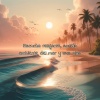 Sonido Ambiente - Escucha relajante, sonido ambiente del mar y sus olas