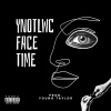 Ynotlwc - FaceTime (Explicit)