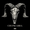 JasonMartin、DJ Quik、The Game《CHUPACABRA (Explicit)》[MP3/LRC]