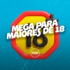 DJ R15、$moke OG、MC Davi CPR、Prime Funk、MC Zudo Boladão - Mega para Maiores de 18 (Explicit)