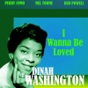 Dinah Washington《I Wanna Be Loved》[MP3/LRC]