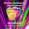 Aurelieus6 - Clothes Scattered (Open Verse Challenge)(Explicit)