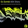 DJ Zombi、Weird Sounding Dude - 604 Diary (Weird Sounding Dude Remix)
