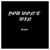 THE MESSENGER BLACK TRUTH - You Won't Win (Explicit)
